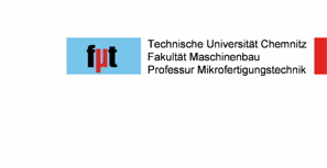 Technische Universität Chemnitz, Institut für Werkzeugmaschinen und Produktionsprozesse, Professur Mikrofertigungstechnik